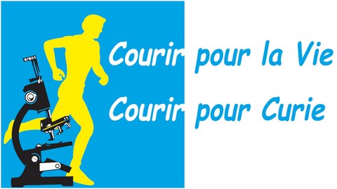 Courir pour la Vie, Courir pour Curie